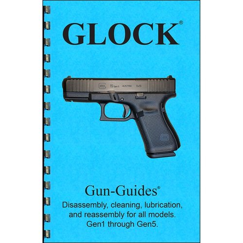 Guida di assemblaggio e disassemblaggio per GLOCK GEN 1-5, con informazioni su tutti i modelli, 28 pagine e 63 immagini ad alta risoluzione, facile da usare.