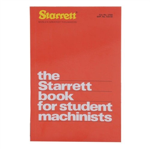 Il libro Starrett per studenti meccanici offre 160 pagine di fondamenti, tabelle e illustrazioni per aiutare studenti e esperti in lavorazioni meccaniche.